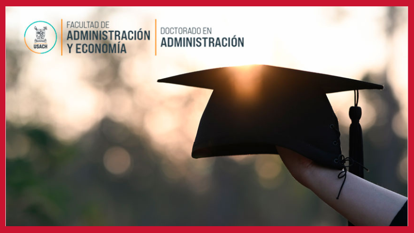 FAE Usach anuncia el lanzamiento de su nuevo Doctorado en Administración con renovada propuesta académica y liderazgo institucional